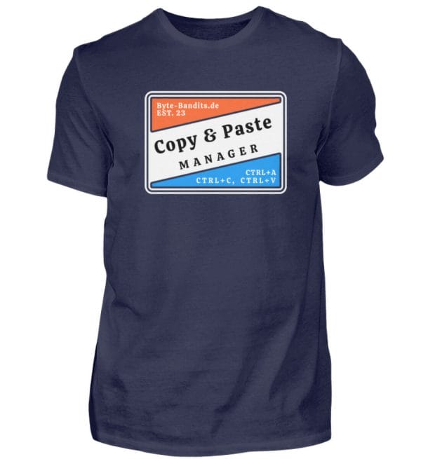 Copy & Paste Manager / Unisex / T-Shirt - Herren Shirt - Herren Shirt-198